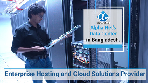 Alpha Net Data Center In Bangladesh